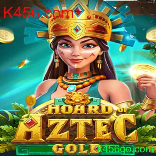 Descubra o Fascinante Jogo HoardofAztecgold no K456.com